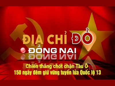  Địa chỉ đỏ Đồng Nai: Chiến thắng Chốt chặn Tàu Ô - 150 ngày đêm giữ vững tuyến lửa Quốc lộ 13